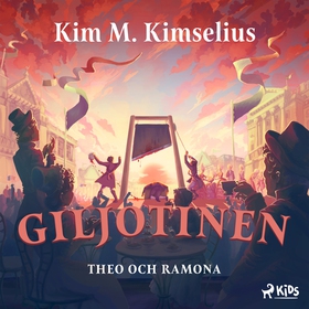 Giljotinen (ljudbok) av Kim M. Kimselius