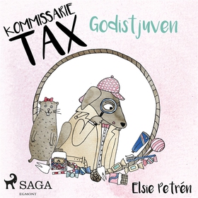 Kommissarie Tax: Godistjuven (ljudbok) av Elsie