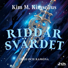 Riddarsvärdet (ljudbok) av Kim M. Kimselius