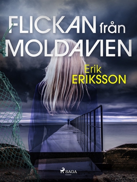 Flickan från Moldavien (e-bok) av Erik Eriksson