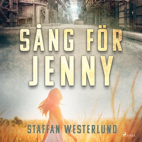 Sång för Jenny (ljudbok) av Staffan Westerlund