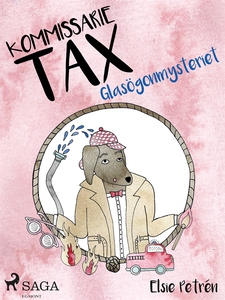 Kommissarie Tax: Glasögonmysteriet (e-bok) av E