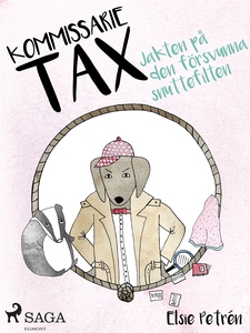 Kommissarie Tax: Jakten på den försvunna snutte