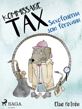 Kommissarie Tax: Saxofonerna som försvann (e-bo
