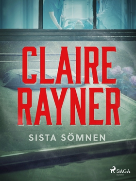 Sista sömnen (e-bok) av Claire Rayner