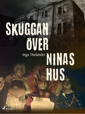 Skuggan över Ninas hus (e-bok) av Inga Thelande
