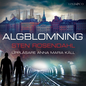 Algblomning (ljudbok) av Sten Rosendahl