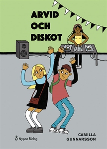 Arvid och diskot (ljudbok) av Camilla Gunnarsso