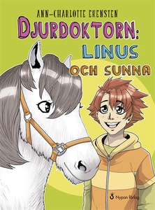 Djurdoktorn: Linus och Sunna (ljudbok) av Ann-C