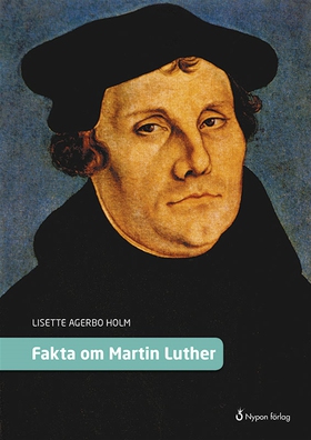 Fakta om Martin Luther (ljudbok) av Lisette Age
