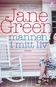 Mannen i mitt liv (e-bok) av Jane Green
