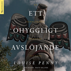 Ett ohyggligt avslöjande (ljudbok) av Louise Pe