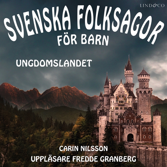 Svenska folksagor för barn - Del 4
