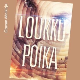 Loukkupoika (ljudbok) av Nonna Wasiljeff