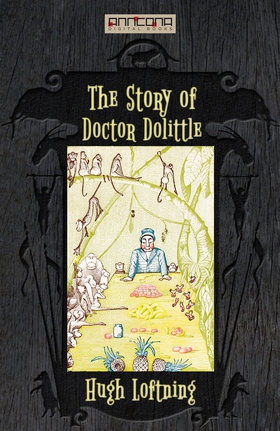 The Story of Doctor Dolittle (e-bok) av Hugh Lo
