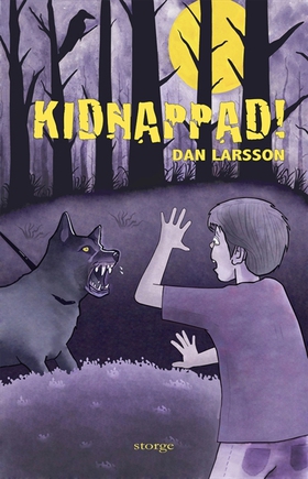 Kidnappad! (e-bok) av Dan Larsson