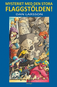 Mysteriet med den stora flaggstölden! (e-bok) a