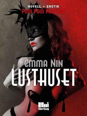 Lusthuset (e-bok) av Emma Nin