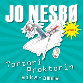 Tohtori Proktorin aika-amme (ljudbok) av Jo Nes