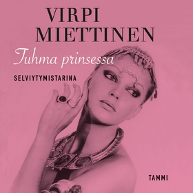 Tuhma prinsessa - Selviytymistarina (ljudbok) a