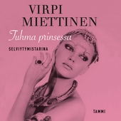 Tuhma prinsessa - Selviytymistarina