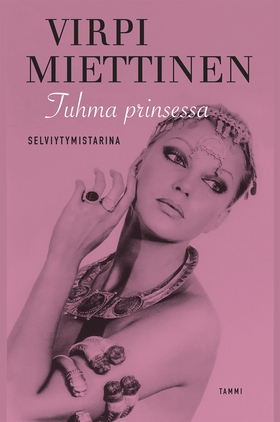 Tuhma prinsessa - Selviytymistarina (e-bok) av 