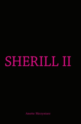 Sherill II (e-bok) av Anette Skrzyniarz