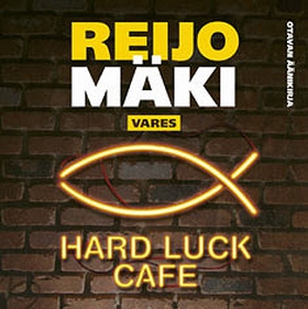 Hard Luck Cafe (ljudbok) av Reijo Mäki
