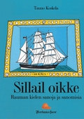 Sillail oikke: Rauman kielen sanoja ja sanomisia