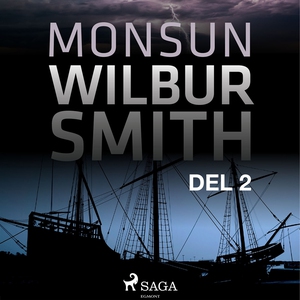 Monsun del 2 (ljudbok) av Wilbur Smith