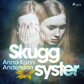 Skuggsyster (ljudbok) av Anna-Karin Andersson