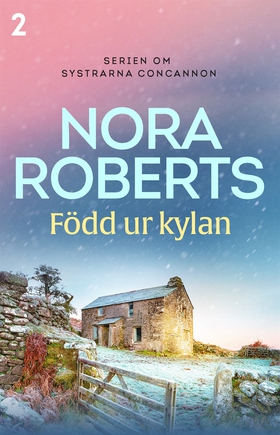 Född ur kylan (e-bok) av Nora Roberts