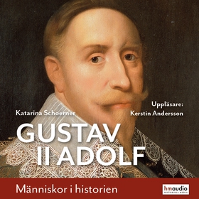 Gustav II Adolf (ljudbok) av Katarina Schoerner
