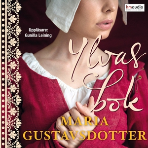 Ylvas bok (ljudbok) av Maria Gustavsdotter
