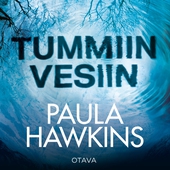 Tummiin vesiin