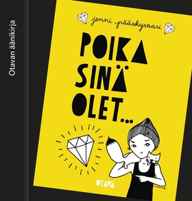 Poika, sinä olet... (ljudbok) av Jenni Pääskysa