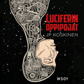 Luciferin oppipojat (ljudbok) av Juha-Pekka Kos