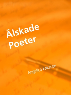 Älskade Poeter (e-bok) av Angelica Eriksson
