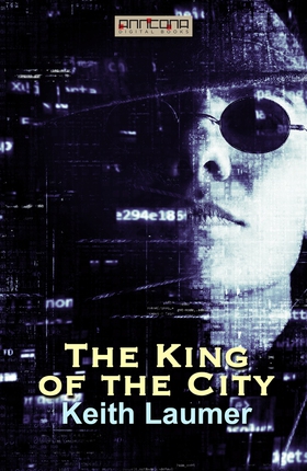 The King of the City (e-bok) av Keith Laumer