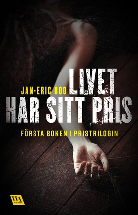 Livet har sitt pris (e-bok) av Jan-Eric Boo