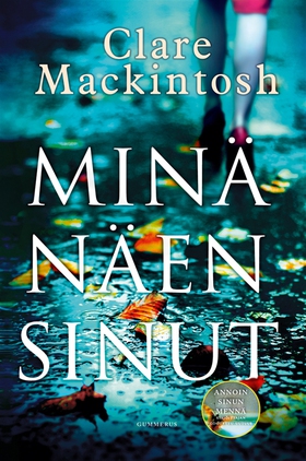 Minä näen sinut (e-bok) av Clare Mackintosh