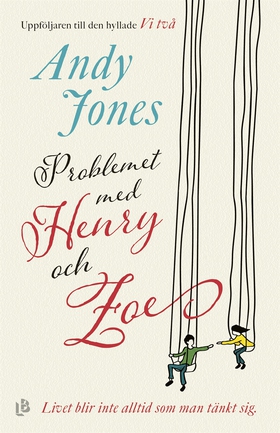 Problemet med Henry och Zoe (e-bok) av Andy Jon