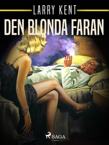 Den blonda faran (e-bok) av Larry Kent