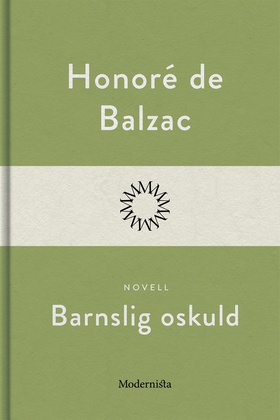 Barnslig oskuld (e-bok) av Honoré De Balzac