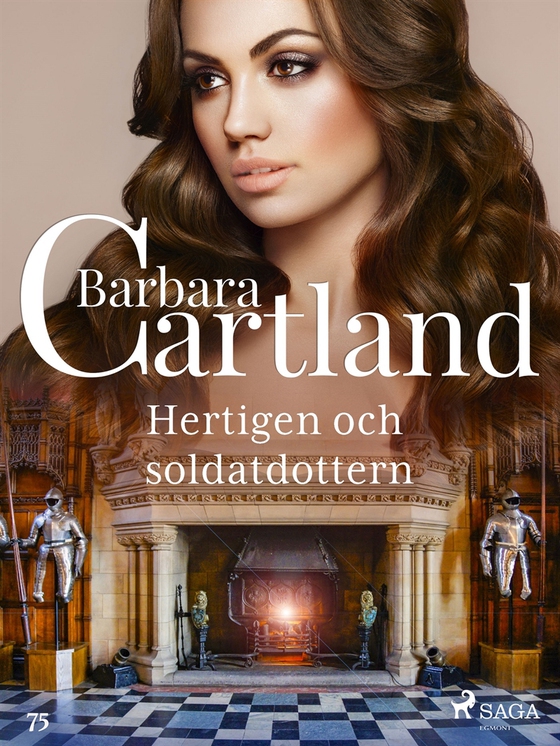 Hertigen och soldatdottern (e-bok) av Barbara Cartland