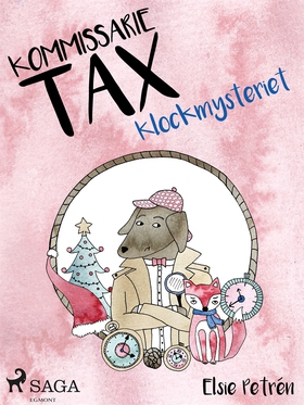 Kommissarie Tax: Klockmysteriet (e-bok) av Elsi
