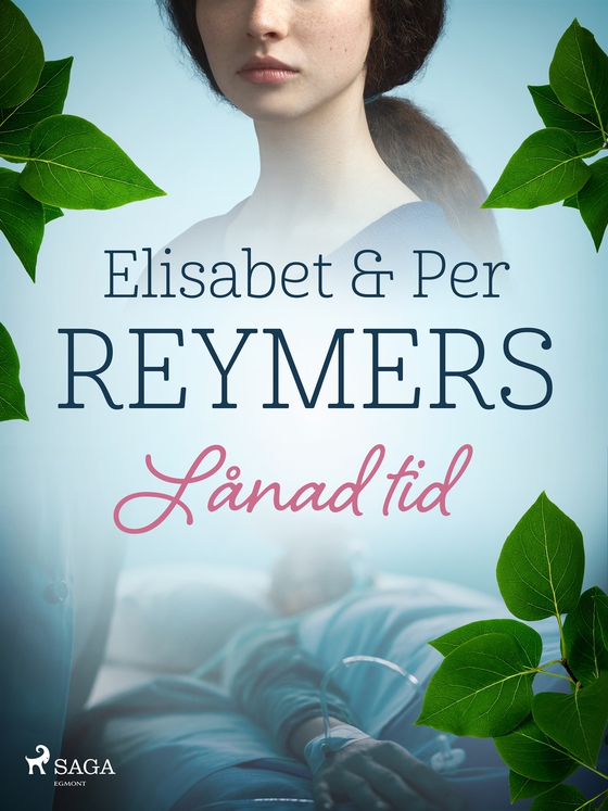 Lånad tid (e-bok) av Elisabet Reymers