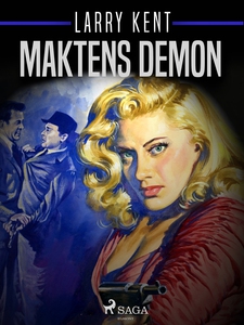 Maktens demon (e-bok) av Larry Kent