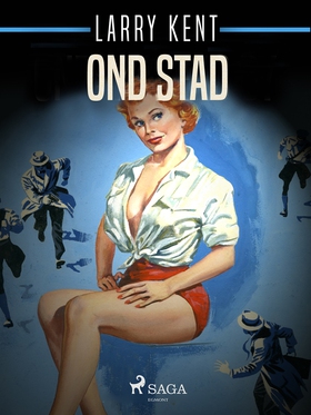 Ond stad (e-bok) av Larry Kent