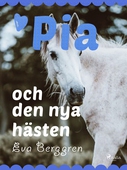 Pia och den nya hästen